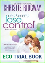 Make Me Lose Control (Cabin Fever, #2)