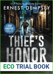 Thief|s Honor: A Dak Harper Thriller (The Relic Runner)