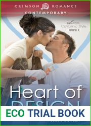 Heart of Design (Love, California Style #1)