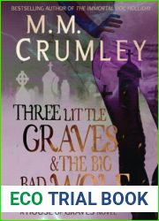 Three Little Graves and the Big Bad Wolf