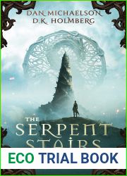 The Serpent Stairs (Essence Wielder Book 1)