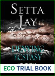Denying Ecstasy (Guardians of the Realms, #3)