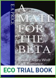 A Mate for the Beta (Grey Wolf Pack, #1)