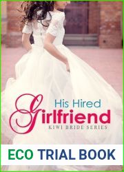 His Hired Girlfriend (Kiwi Bride, #1)