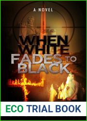 When White Fades to Black