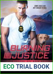 Burning Justice (K-9 Special Ops, 2)
