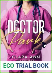 Dr. Park: A Lesbian Medical Romance (Collins Memorial Hospital)
