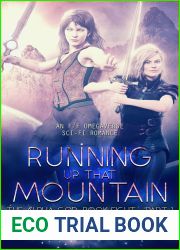 Running Up That Mountain, Part 1