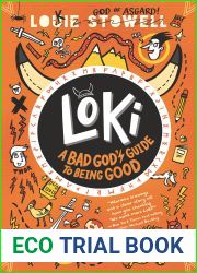 Loki: A Bad God|s Guide to Being Good