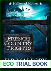 French Country Frights (Hallowed Homes, #1) (Haven Hollow, #9)