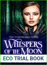 Whispers of the Moon (The Underworld, #23)