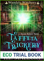 Taffeta Trickery (Wanda|s Witchery, #4) (Haven Hollow, #7)
