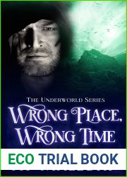 Wrong Place, Wrong Time (Underworld #22)