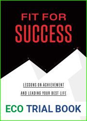 Fit For Success: Lessons On Achievement And Leading Your Best Life (Renaissance Periodization Book 12)