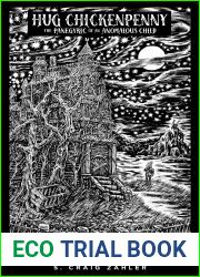 Hug Chickenpenny: The Panegyric of an Anomalous Child