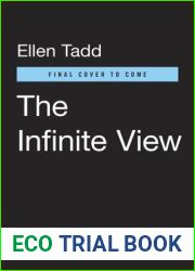 The Infinite View: A Guidebook for Life on Earth