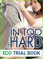 In Too Hard (Roommates Trilogy, #3)