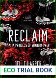 Reclaim : Mafia Princess of Roxbury Prep