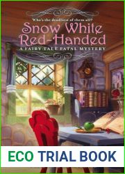 Snow White Red-Handed (Fairy Tale Fatal Mystery, #1)
