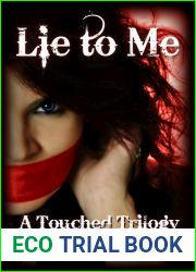 Lie to Me (A Touched Trilogy, #1)