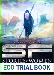 The Mammoth Book of SF Stories by Women