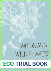 Weeds and Wild Flowers