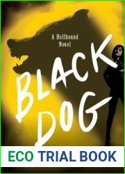 Black Dog (Hellhound Chronicles, #1)
