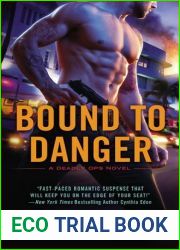 Bound to Danger (Deadly Ops, #2)