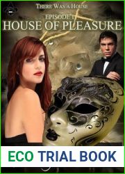 House of Pleasure (There Was a House #1)