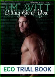 Letting Go of You (Anchored Hearts # 2)