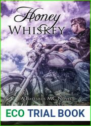 Honey Whiskey (The Bastards MC, #2)