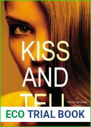 Kiss and Tell (Truth or Dare, #3)