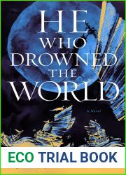 He Who Drowned the World (The Radiant Emperor, #2)