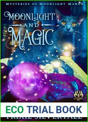 Moonlight and Magic (Mysteries of Moonlight Manor #2)