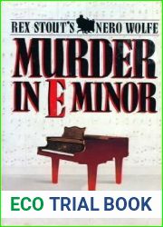 Murder in E Minor (Rex Stout|s Nero Wolfe Mysteries #1)