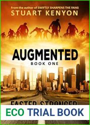 Faster, Stronger, Deader - Augmented book 1: A Post-Apocalyptic Zombie Series