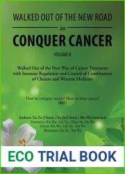 Walked Out of the New Road to Conquer Cancer: Walked Out of the New Way of Cancer Treatment with Immune Regulation and Control of Combination of Chinese and Western Medicine