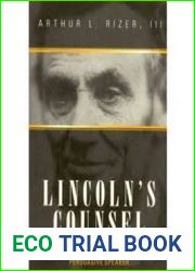 Lincoln|s Counsel: Lessons from America|s Most Persuasive Speaker