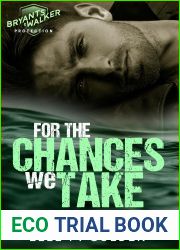 For the Chances We Take (Bryants and Walker Protection, #1)