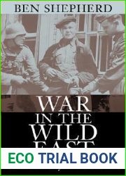 War in the Wild East: The German Army and Soviet Partisans