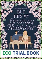 But He|s My Grumpy Neighbor
