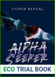 Moon Kissed: Alpha Seeker Series Book 1