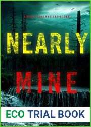 Nearly Mine (A Grace Ford FBI Thriller - Book One)