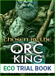 Chosen By The Orc King: A Paranormal Monster Romance (Orc Obsession)