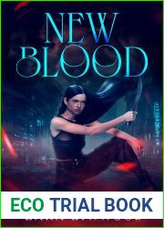 New Blood (Bloodlines, #4)