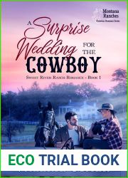 A Surprise Wedding for the Cowboy: a sudden dad, contemporary marriage of convenience Montana Ranches romance (Sweet River Ranch Romance Book 1)