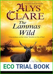 Lammas Wild, The (An Aelf Fen Mystery, 10)