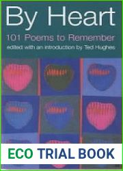 By Heart : 101 Poems and How to Remember Them