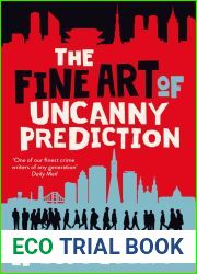 The Fine Art of Uncanny Prediction