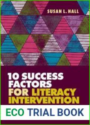 10 Success Factors for Literacy Intervention: Getting Results with MTSS in Elementary Schools